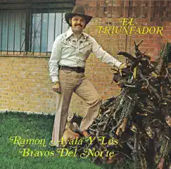 El Triunfador (Grabación Original Remasterizada) by Ramón Ayala y Sus Bravos del Norte album reviews, ratings, credits