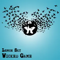 Wicked Game - Single by Lemon Sky album reviews, ratings, credits