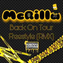 Back On Tour Freestyle (Rmx) [Rmx] - Single by McRilla album reviews, ratings, credits