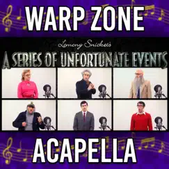 A Series of Unfortunate Events Theme (feat. MatPat) [Acapella] [Acapella] - Single by The Warp Zone album reviews, ratings, credits