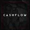 Cashflow - Single album lyrics, reviews, download
