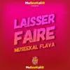 Laisser faire (Museekal's Flava) - Single album lyrics, reviews, download