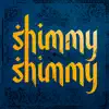 SHIMMY SHIMMY - Single album lyrics, reviews, download