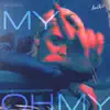 My Oh My (feat. Philip Strand) - Single album lyrics, reviews, download