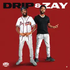 Drip & Zay - EP by Zaytoven & Kountry Wayne album reviews, ratings, credits