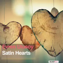 Satin Hearts - Single by Evren Ulusoy album reviews, ratings, credits