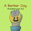 A Better Day - Single album lyrics, reviews, download