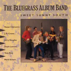The Bluegrass Album, Vol. 5: Sweet Sunny South by The Bluegrass Album Band album reviews, ratings, credits