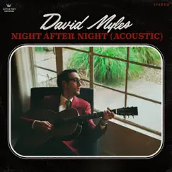 Night After Night (Acoustic) - Single by David Myles album reviews, ratings, credits