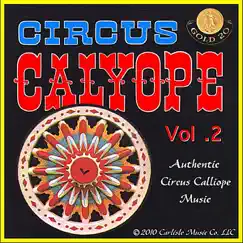 Circus Calliope, Vol. 2 by Classic Carnival Circus Calliope Music album reviews, ratings, credits