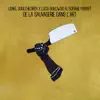 De la sauvagerie dans l'art (feat. Lucio Bukowski) - Single album lyrics, reviews, download