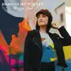 Hand In My Pocket - Single album lyrics, reviews, download