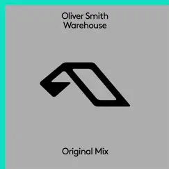 Warehouse - Single by Oliver Smith album reviews, ratings, credits