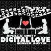 Digital Love (feat. Denver Austin) - Single album lyrics, reviews, download