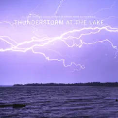 Thunderstorm at the Lake by Dr. John Douglas, Sounds of Nature Noise & Naturalis album reviews, ratings, credits