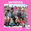 Satisfied - Single album lyrics, reviews, download
