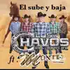 El Sube y Baja (feat. Montez De Durango) - Single album lyrics, reviews, download