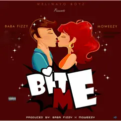 Bite Me - Single by Weliwayo boyz album reviews, ratings, credits