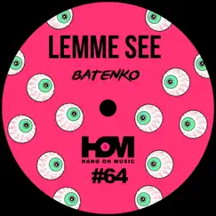 Lemme See EP - Single by Batenko album reviews, ratings, credits