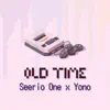 Old Time - Single album lyrics, reviews, download