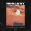 Runaway (feat. Khundi Panda & Young Jay) - Single album lyrics, reviews, download