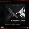 Nadie te la cree - Single album lyrics, reviews, download