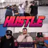 Hustle (feat. Hood Sama) - Single album lyrics, reviews, download