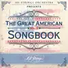 101 Strings Orchestra Presents the Great American Songbook, Vol. 2 album lyrics, reviews, download