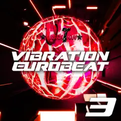 Vibration Eurobeat 3 by Various Artists album reviews, ratings, credits