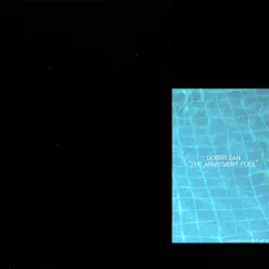 The Apartment Pool - Single by Dobar dan album reviews, ratings, credits