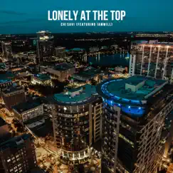 Lonely at the Top (feat. iAmWill) Song Lyrics