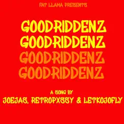 Goodriddenz (feat. retropxssy, JoeJas & Letkojofly) - Single by Fat Llama album reviews, ratings, credits