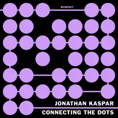 Connecting the Dots (DJ Mix) by Jonathan Kaspar album reviews, ratings, credits