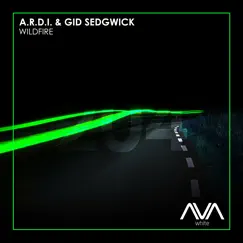 Wildfire - Single by A.R.D.I. & Gid Sedgwick album reviews, ratings, credits