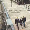 Love Goes On... album lyrics, reviews, download