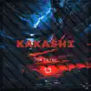 Kakashi - Single album lyrics, reviews, download