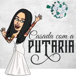 Casada Com a Putaria - Single by MC Marcelly album reviews, ratings, credits