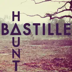 Haunt - EP by Bastille album reviews, ratings, credits