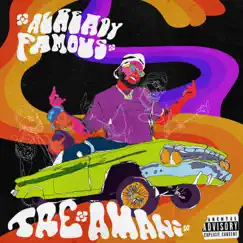 Already Famous - Single by Tre' Amani album reviews, ratings, credits