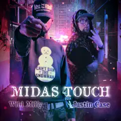 Midas Touch (feat. Wild Milly) - Single by Justin Case album reviews, ratings, credits
