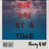 One Day At a Time (feat. Noel-T) - Single album lyrics, reviews, download