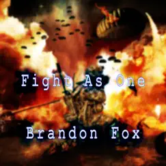 Fight as One (Rock Cover) - Single by Brandon Fox album reviews, ratings, credits