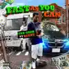 Fast as You Can (feat. Its Hustle Hard Musiq Group) song lyrics