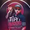 Tipo Pandeiro - Single album lyrics, reviews, download