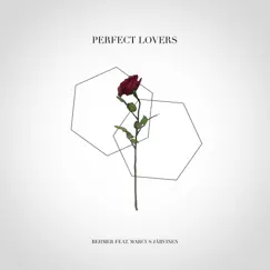 Perfect Lovers (feat. Marcus Järvinen) Song Lyrics