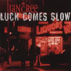 Luck Comes Slow - EP by Jancree album reviews, ratings, credits