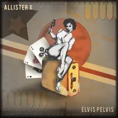 Elvis Pelvis Song Lyrics