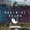 Realm of Being - EP album lyrics, reviews, download
