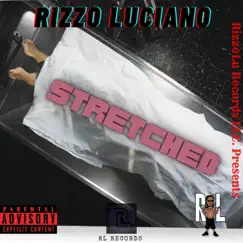 Stretched (Prod. By Foreigner2x) Song Lyrics
