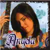 Angela album lyrics, reviews, download